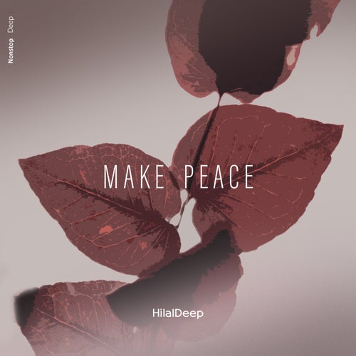 HilalDeep - Make Peace [NSD083]